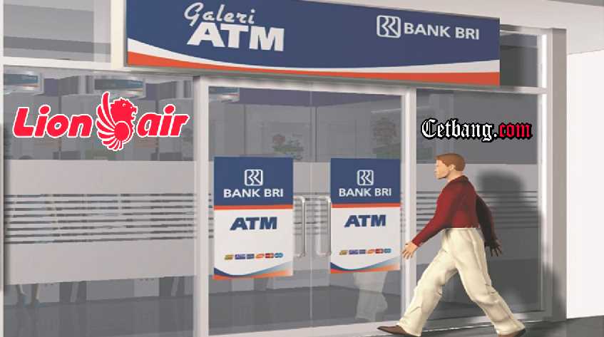 Bayar Tiket Lion Air Via ATM BRI