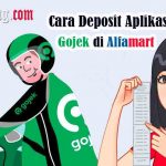 Cara Deposit Aplikasi Gojek di Alfamart