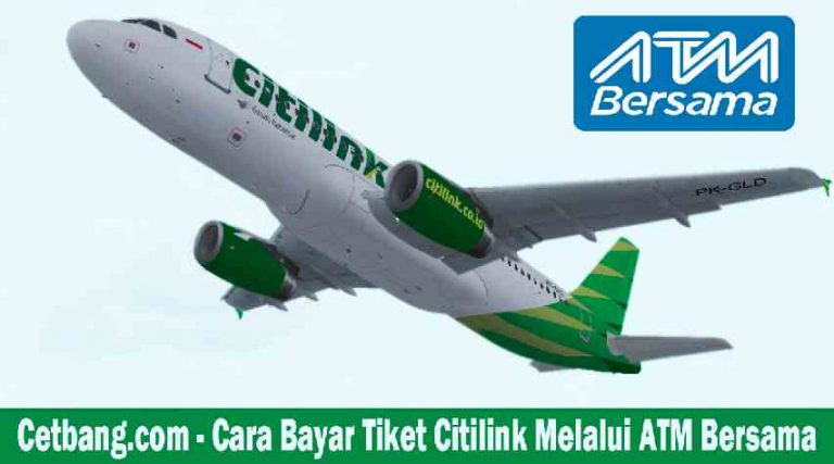 Cara Bayar Tiket Citilink Melalui ATM Bersama