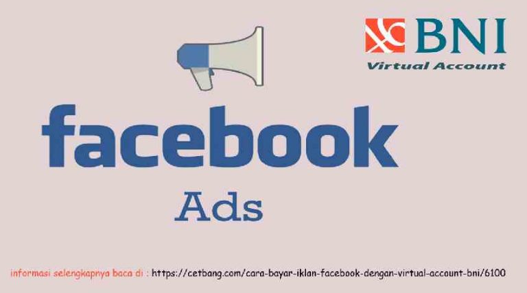 Cara Bayar Iklan Facebook dengan Virtual Account BNI